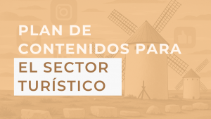 Plan de contenidos para el sector turístico