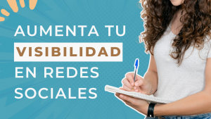 Conseguir visibilidad en redes sociales